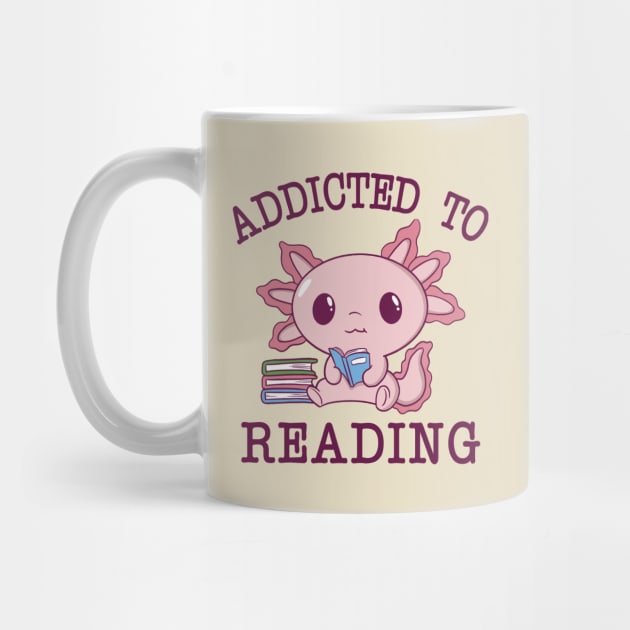 Addicted To Reading by Aratack Kinder